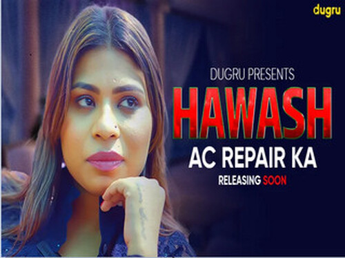 HAWAS AC REPAIR WALE KA – 2024 – Hindi Uncut Short Film – Dugru