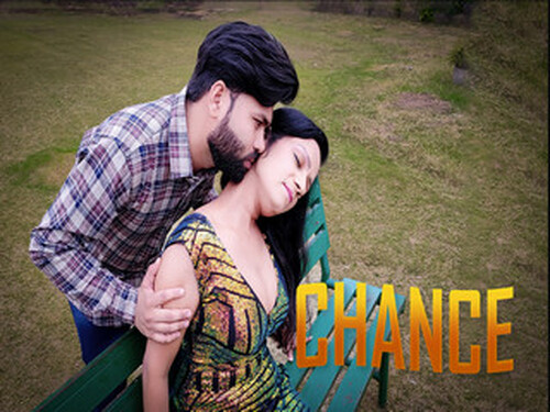 Chance – 2023- Hindi Uncut Web Series – Kotha