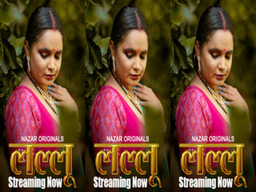 Lallu – S01E03 – 2024 – Hindi Hot Web Series – Nazar