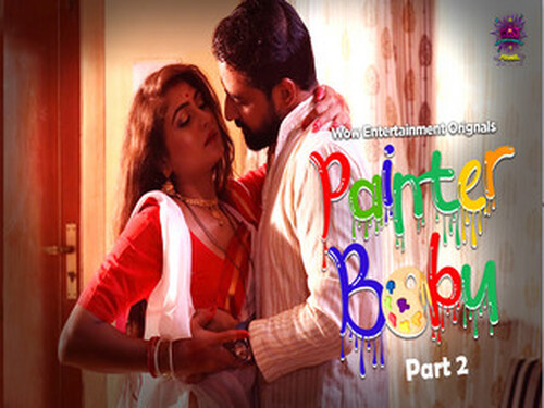 Painter Babu – Part 2 -S01E03 – 2023 – Hindi Hot Web Series – Wowentertainment