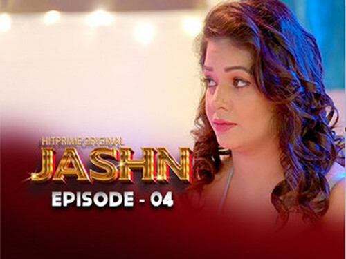 Jashn – S01E04 – 2024 – Hindi Hot Web Series – Hitprime