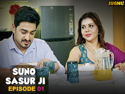 Suno Sasur Ji – S01E01 – 2025 – Hindi Hot Web Series – Jugnu