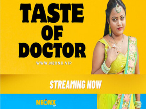 TASTE OF DOCTOR 2023 Neonx Vip Originals Hindi Uncut Porn Video