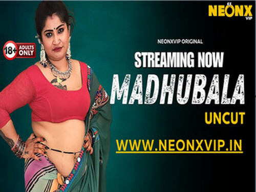 MADHUBALA – 2024 – Hindi Uncut Short Film – Neonx