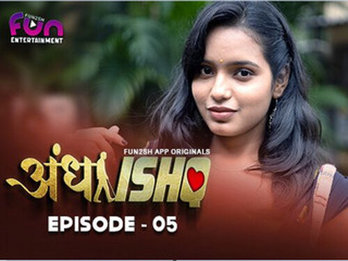Andha Ishq – S01E05 – 2024 – Hindi Hot Web Series – Fun2sh