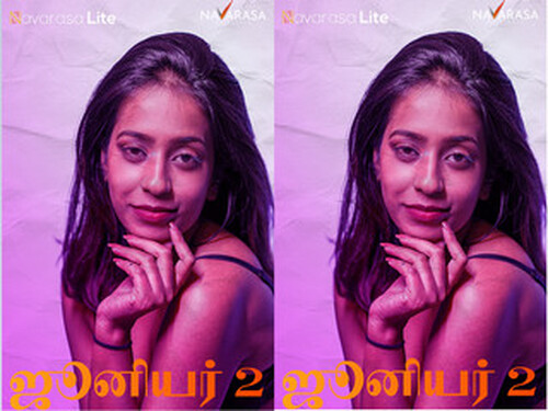 Junior – S01E02 – 2024 – Tamil Hot Web Series – Navarasa
