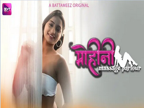 Mohini Massage Parlour – S01E01 – 2024 – Hindi Hot Web Series – Battameez