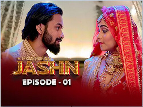 Jashn – S01E01 – 2024 – Hindi Hot Web Series – Hitprime