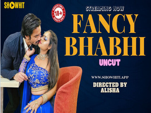 FANCY BHABHI – 2024 – Hindi Hot Web Series – Showhit