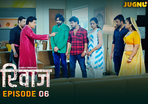 Rivaaz – S01E06 – 2025 – Hindi Hot Web Series – Jugnu