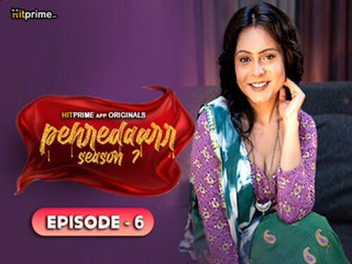 Paharedaar –  S07E06 – 2024 – Hindi Hot Web Series – HitPrime