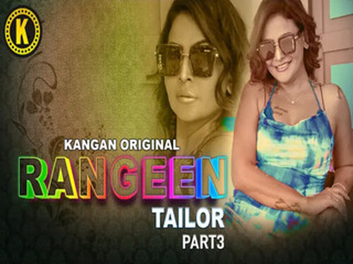 Rangeen Tailor – S01E05 – 2025 – Hindi Hot Web Series – Kangan