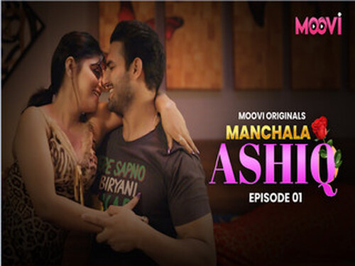 Manchala Aashiq – S01E01 – 2024 – Hindi Hot Web Series – Moovi