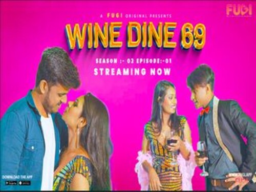 Wine Dine 69 – S02E01 – 2023 – Hindi Uncut Web Series – Fugi