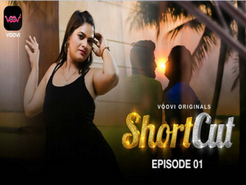 ShortCut -S01EP1 – 2023 – Hindi Hot Web Series – Voovi