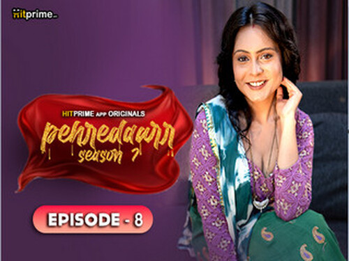 Paharedaar –  S07E08 – 2024 – Hindi Hot Web Series – HitPrime