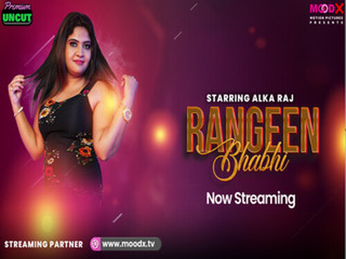 Rangeen Bhabhi – S01E01 – 2025 –  Uncut Web Series – Moodx