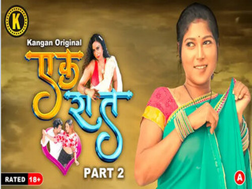 Ek Raat – Part 2 – S01E04 – 2024 – Hindi Hot Web Series – Kangan