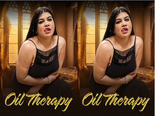 Oil Therapy – 2024 – Hindi Uncut Short Film – Meetx.Live