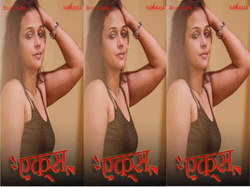 EX LOVER – S01E01 – 2025 – Hindi Hot Web Series – Navarasa