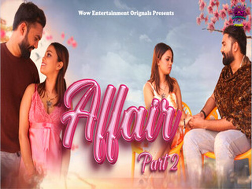 Affair – S01E03 – 2024 – Hindi Hot Web Series – WowEntertainment