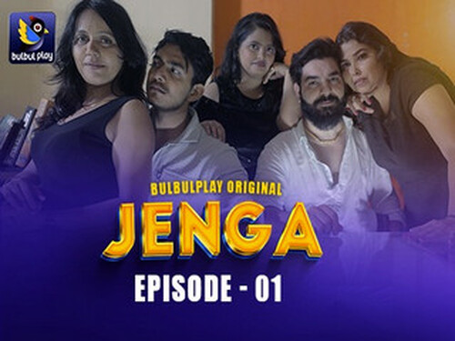 Jenga – S01E01 – 2025 – Hindi Hot Web Series – Bulbulplay