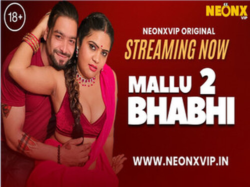 MALLU BHABHI 2 – 2024 – Hindi Uncut Short Film – Neonx