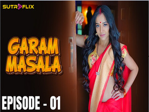 Garam Masala – S01E01 – 2025 – Hindi Hot Web Series – Sutraflix