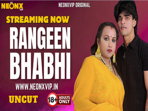 RANGEEN BHABHI – 2025 – Hindi Uncut Short Film – Neonx