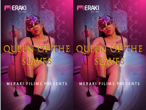 Queen of Slaves – 2025 – Hindi Hot Short Film – Merakifilims