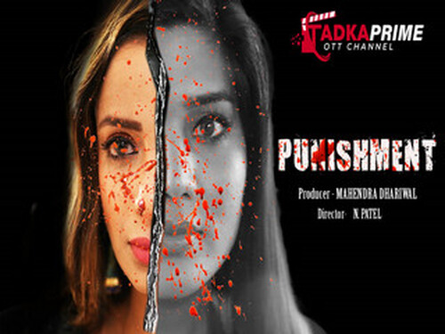 PUNISHMENT – 2024 – Hindi Hot Web Series – Tadkaprime