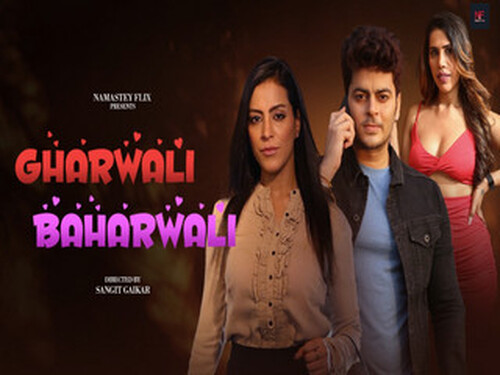 Gharwali Baharwali – S01E01 – 2024 – Hindi Hot Web Series – Namasteyflix