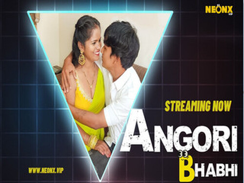 ANGORI BHABHI – 2023- Hindi Uncut Web Series – Neonx