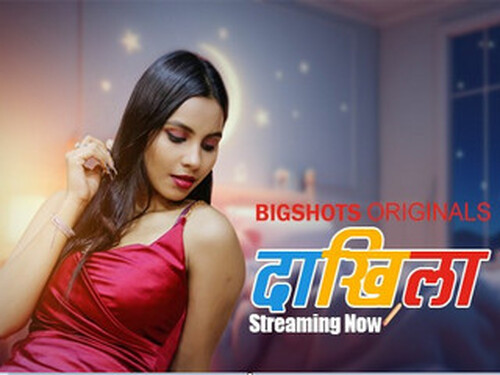 Daakhila -S01E02 – 2023 – Hindi Hot Web Series – Bigshots