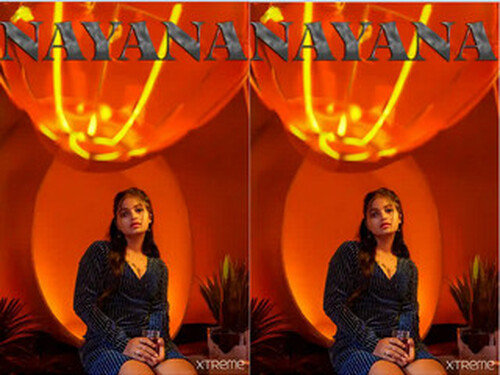 Nayana – 2024 – Malayalam Hot Short Film – Xtreme