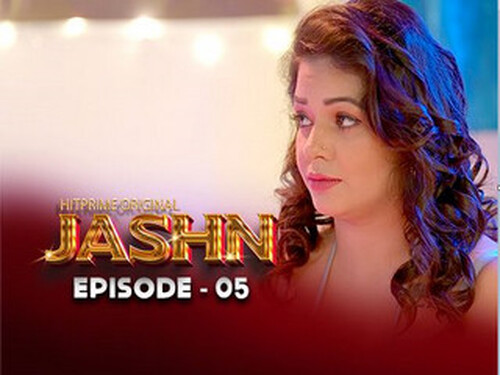 Jashn – S01E05 – 2024 – Hindi Hot Web Series – Hitprime