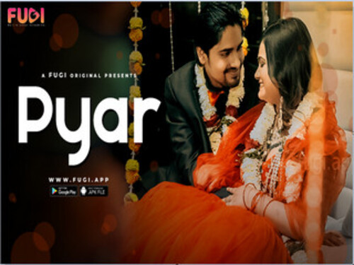 Pyar – S02E01 – 2023 – Hindi Uncut Web Series – Fugi
