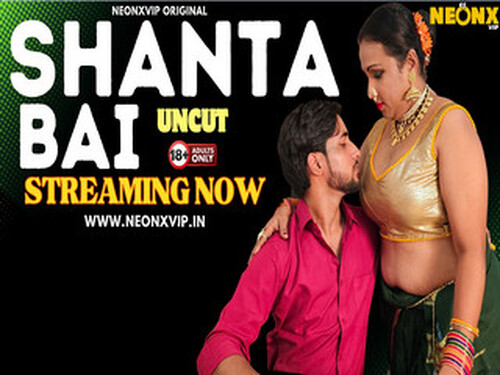 SHANTA BAI – 2024 – Hindi Uncut Short Film – Neonx