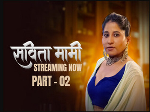 Savita Mami – S01E06 – 2025 – Hindi Hot Web Series – Hulchul