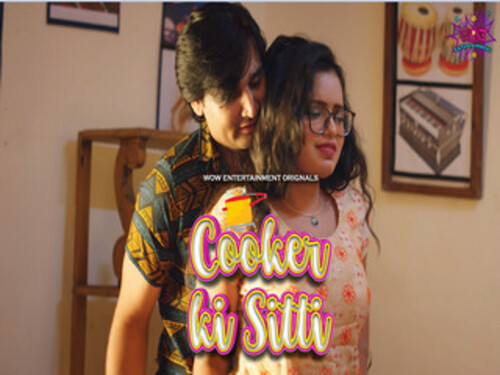 Cooker Ki Sitti Part 1 – E02 – 2023 -Hindi Hot Web Series – Wowentertainment